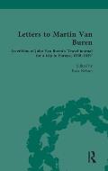 Letters to Martin Van Buren: An edition of John Van Buren's 'Travel journal for a trip to Europe, 1838-1839'