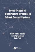 Event-Triggered Transmission Protocol in Robust Control Systems