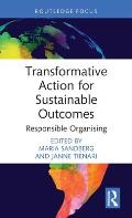 Transformative Action for Sustainable Outcomes: Responsible Organising
