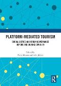 Platform-Mediated Tourism: Social Justice and Urban Governance Before and During Covid-19