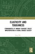 Elasticity and Toughness: Ethnography of Minban Teachers' Policy Implementation in Rural Chinese Society