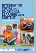 Integrating Social and Emotional Learning with Content: Using Picture Books for Differentiated Teaching in K-3 Classrooms
