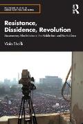 Resistance, Dissidence, Revolution: Documentary Film Esthetics in the Middle East and North Africa