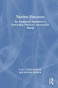 Teacher Education: An Analytical Approach to Internship Practices Around the World
