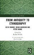 From Antiquity to Ethnography: Keith Thomas, Brian Harrison and Peter Burke