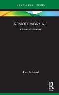 Remote Working: A Research Overview