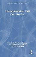 Falklands/Malvinas 1982: A War of Two Sides