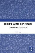 India's Naval Diplomacy: Contours and Constraints