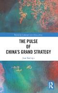 The Pulse of China's Grand Strategy