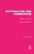 Nationalism and Communism: Essays, 1946-1963