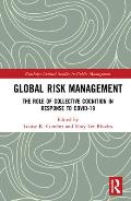 Global Risk Management: The Role of Collective Cognition in Response to COVID-19