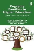 Engaging Families in Higher Education: Lessons Learned and Best Practices