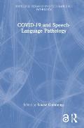 COVID-19 and Speech-Language Pathology