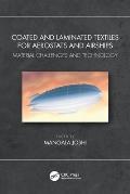 Coated and Laminated Textiles for Aerostats and Airships: Material Challenges and Technology