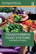 Transforming Food Systems: Narratives of Power