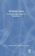 Erotically Queer: A Pink Therapy Guide for Practitioners
