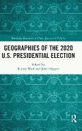 Geographies of the 2020 U.S. Presidential Election