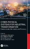 Cyber-Physical Systems for Industrial Transformation: Fundamentals, Standards, and Protocols