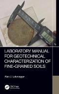 Laboratory Manual for Geotechnical Characterization of Fine-Grained Soils