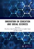 Innovation on Education and Social Sciences: Proceedings of the International Joint Conference on Arts and Humanities (IJCAH 2021) October 2, 2021, Su