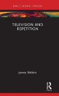 Television and Repetition