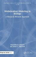 Mathematical Modeling in Biology: A Research Methods Approach
