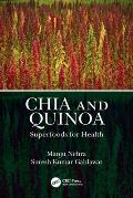 Chia and Quinoa: Superfoods for Health