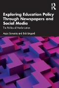 Exploring Education Policy Through Newspapers and Social Media: The Politics of Mediatisation