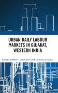 Urban Daily Labour Markets in Gujarat, Western India