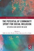 The Potential of Community Sport for Social Inclusion: Exploring Cases Across the Globe