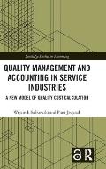 Quality Management and Accounting in Service Industries: A New Model of Quality Cost Calculation