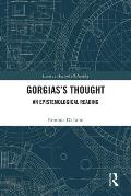 Gorgias's Thought: An Epistemological Reading