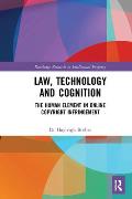 Law, Technology and Cognition: The Human Element in Online Copyright Infringement