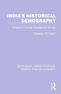 India's Historical Demography: Studies in Famine, Disease and Society