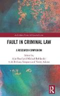 Fault in Criminal Law: A Research Companion