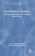 Rural Areas in Transition: Meeting Challenges & Making Opportunities