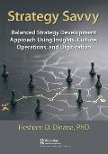 Strategy Savvy: Balanced Strategy Development Approach Using Insights, Culture, Operations, and Digitization