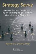 Strategy Savvy: Balanced Strategy Development Approach Using Insights, Culture, Operations, and Digitization