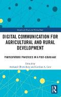 Digital Communication for Agricultural and Rural Development: Participatory Practices in a Post-COVID Age