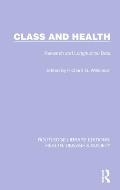Class and Health: Research and Longitudinal Data