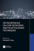 Asynchronous On-Chip Networks and Fault-Tolerant Techniques