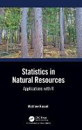 Statistics in Natural Resources: Applications with R