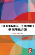 The Behavioral Economics of Translation