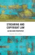 Streaming and Copyright Law: An end-user perspective