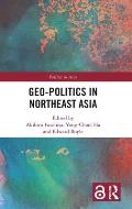 Geo-Politics in Northeast Asia