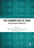 The Economic Rise of China: Multidisciplinary Perspectives
