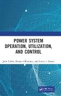 Power System Operation, Utilization, and Control
