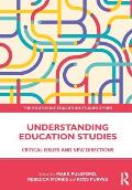 Understanding Education Studies: Critical Issues and New Directions