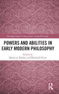 Powers and Abilities in Early Modern Philosophy
