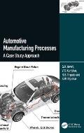 Automotive Manufacturing Processes: A Case Study Approach